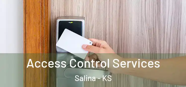 Access Control Services Salina - KS
