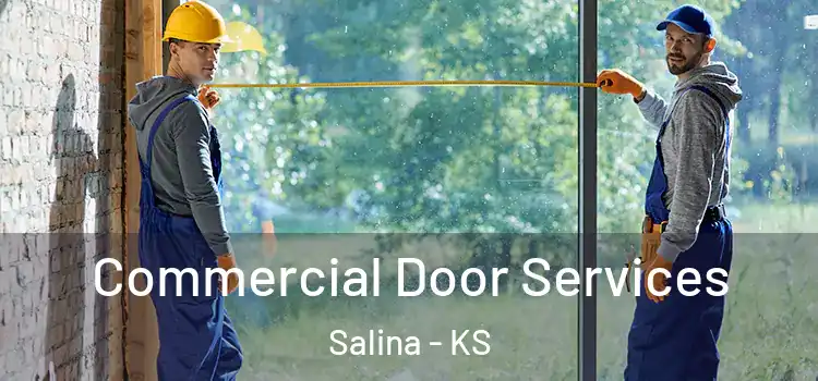 Commercial Door Services Salina - KS