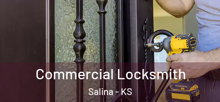  Commercial Locksmith Salina - KS