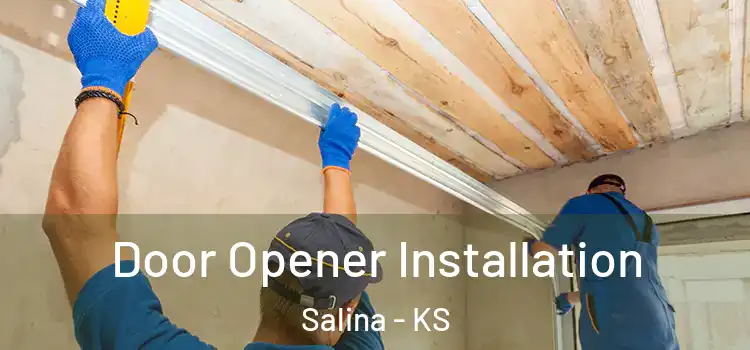 Door Opener Installation Salina - KS