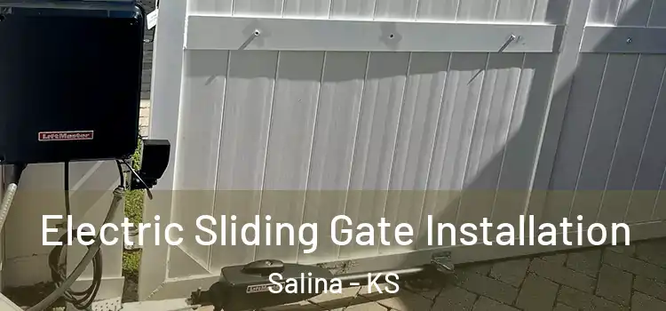  Electric Sliding Gate Installation Salina - KS
