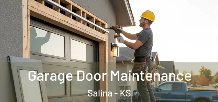 Garage Door Maintenance Salina - KS