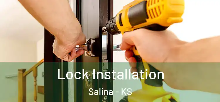 Lock Installation Salina - KS