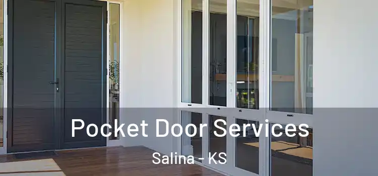  Pocket Door Services Salina - KS