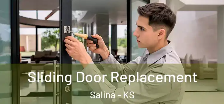 Sliding Door Replacement Salina - KS