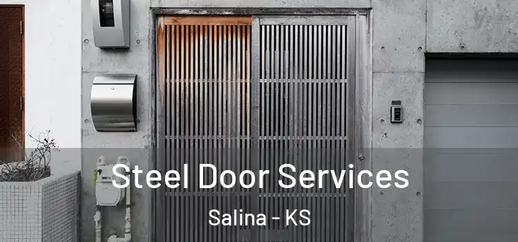 Steel Door Services Salina - KS