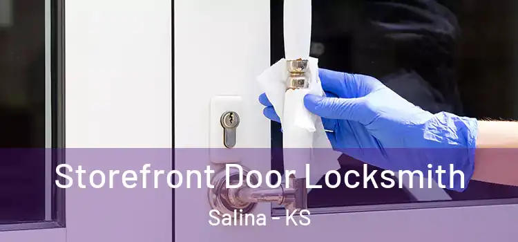 Storefront Door Locksmith Salina - KS